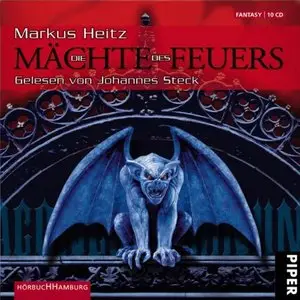 Markus Heitz - Die Mächte des Feuers (Re-Upload)