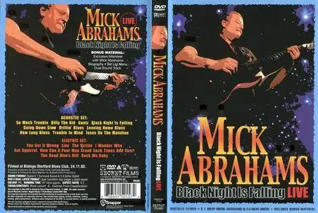 Mick Abrahams - Black Night Is Falling Live (2005)