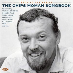 VA - Back To The Basics: The Chips Moman Songbook (2021)