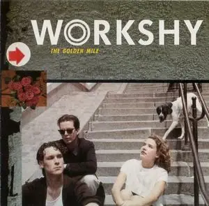 Workshy - The Golden Mile