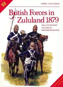 British Forces in Zululand 1879 (Elite 32) (Repost)