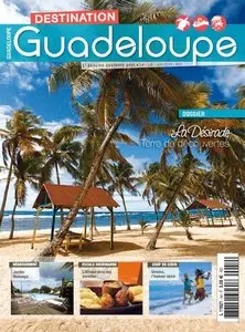 Destination Guadeloupe N 54 - Juin-Juillet-Aout 2014