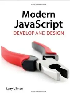 Modern JavaScript: Develop and Design [Repost]