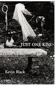 Just one kiss