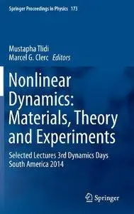 "Nonlinear Dynamics: Materials, Theory and Experiments" ed. by Mustapha Tlidi, Marcel G. Clerc