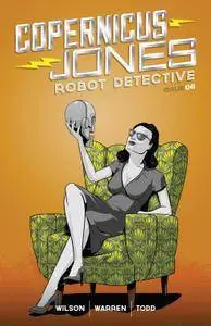 Copernicus Jones - Robot Detective 006 2015 digital Son of Ultron-Empire