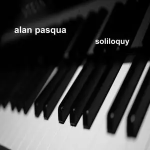 Alan Pasqua - Soliloquy (2018)