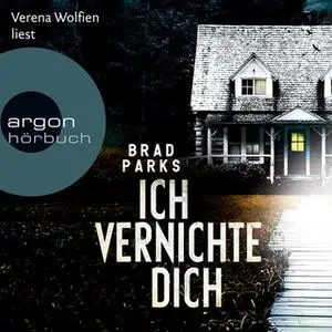 «Ich vernichte dich» by Brad Parks