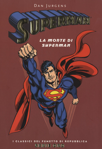 I Classici Del Fumetto Oro - Volume 5 - La Morte Di Superman