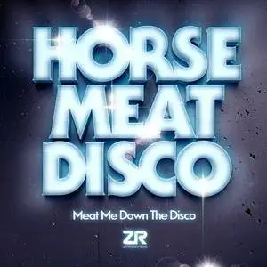 VA - Meat Me Down The Disco (By Horse Meat Disco) (2017)