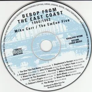 Mike Carr & The EmCee Five - Bebop From The East Coast 1960/1962 (1996) {Birdland Records MC596}