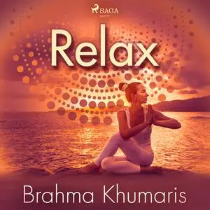 «Relax» by Brahma Khumaris