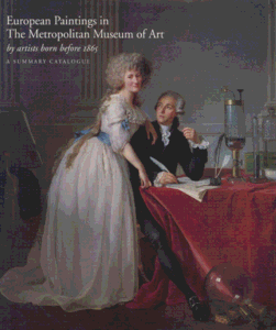 European Paintings in The Metropolitan Museum of Art by Artists Born before 1865: A Summary Catalogue