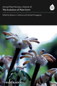 Annual Plant Reviews, The Evolution of Plant Form (Volume 45)
