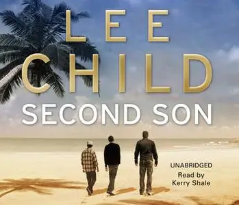 «Second Son: (Jack Reacher Short Story)» by Lee Child