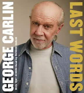 «Last Words: A Memoir» by George Carlin