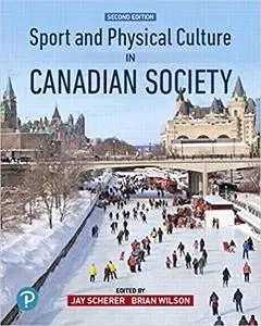 Sport and Physical Culture in Canadian Society