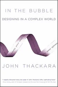 In the Bubble: Designing in a Complex World by John Thackara [Repost]