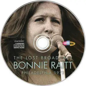 Bonnie Raitt - The Lost Broadcast Philadelphia 1972 (2010) [Unofficial Release]