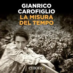 «La misura del tempo» by Gianrico Carofigno