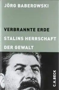 Verbrannte Erde: Stalins Herrschaft der Gewalt (Repost)