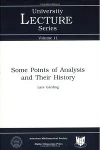 Some Points in Analysis and Their History