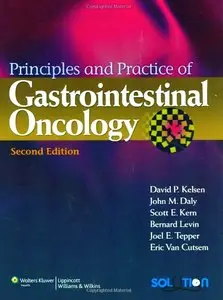 Principles and Practice of Gastrointestinal Oncology, 2nd Edition