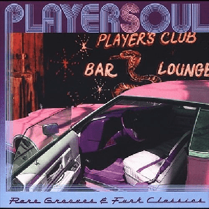 VA - Playersoul: Rare Grooves & Funk Classics (2003)