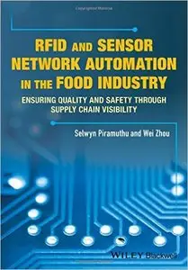 RFID in the Food Industry: Track & Trace for Quality and Safety