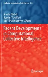 Recent Developments in Computational Collective Intelligence (Studies in Computational Intelligence)