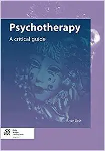 Psychotherapy: A critical guide (Repost)