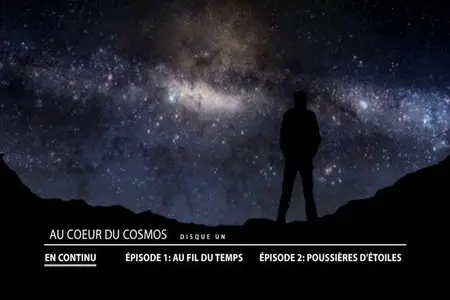 BBC - Au Coeur du Cosmos - 2 DVD Complets Originaux (2013)