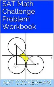 SAT Math Challenge Problem Workbook