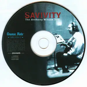 Anthony Wilson Trio - Savivity (2005) {Repost}