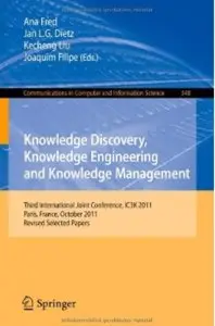 Knowledge Discovery, Knowledge Engineering and Knowledge Management