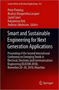 Smart and Sustainable Engineering for Next Generation Applications: Proceeding of the Second International Conference on