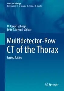 Multidetector-Row CT of the Thorax, Second Edition (Repost)