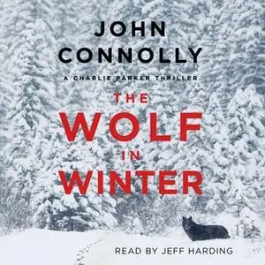 «The Wolf in Winter» by John Connolly