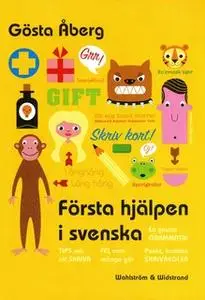 «Första hjälpen i svenska» by Gösta Åberg