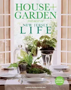 New Jersey Life Magazine July/August 2011 - House + Garden Issue
