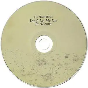 The March Divide - Don't Let Me Die In Arizona (EP) (2017)