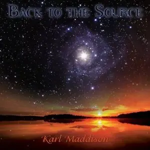 Karl Maddison - Back To The Source