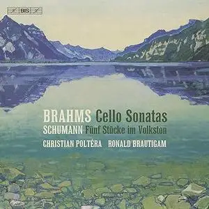 Christian Poltéra - Brahms & Schumann - Works for Cello and Piano (2024) [Official Digital Download 24/96]