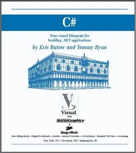 C#: Your Visual Blueprint for Building .Net Applications