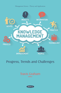 Knowledge Management : Progress, Trends and Challenges