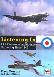Listening In: RAF Electronic Intelligence Gathering Since 1945