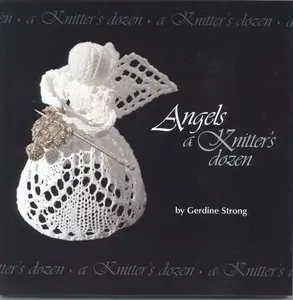 Angels A Knitters Dozen by Gerdine Strong