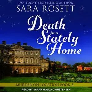 «Death in a Stately Home» by Sara Rosett