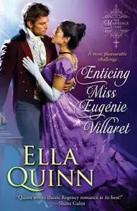 «Enticing Miss Eugenie Villaret» by Ella Quinn