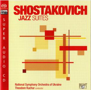 National Symphony Orchestra of Ukraine, Theodore Kuchar - Shostakovich: Jazz Suites (2006)